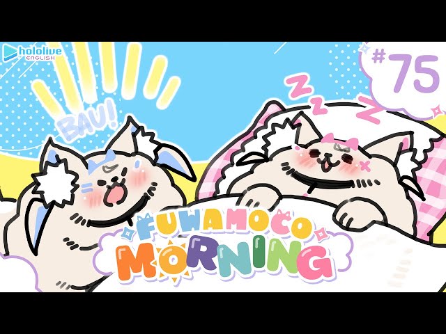 【FUWAMOCO MORNING】episode 75 🐾 #FWMCMORNINGのサムネイル