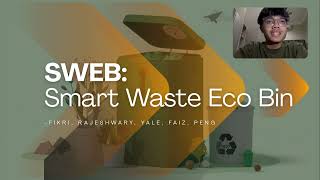 SMART WASTE ECO BIN (SWEB) | ETP GROUP 37 | UNIVERSITI TEKNOLOGI PETRONAS