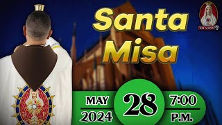 Santa Misa en Caballeros de la Virgen, 28 de mayo de 2024 ⚜ 7:00 p.m.