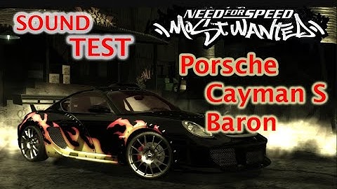 Sound Test and Run Bonus Porsche Cayman S Baron | NFS Most Wanted 2005