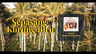 Khairil Johari Johar - Sepasang Kurung Biru (Official Lyric Video)