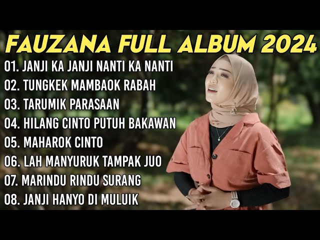 FAUZANA - LAGU MINANG TERBARU FULL ALBUM TERPOPULER 2024 - Janji Ka Janji Nanti Ka Nanti🎶 class=