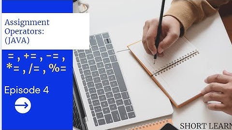 Assignment operators in java