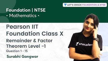 Pearson IIT Foundation Class X: Remainder & Factor Theorem Level -1 | Q 1-15 | Surabhi Gangwar