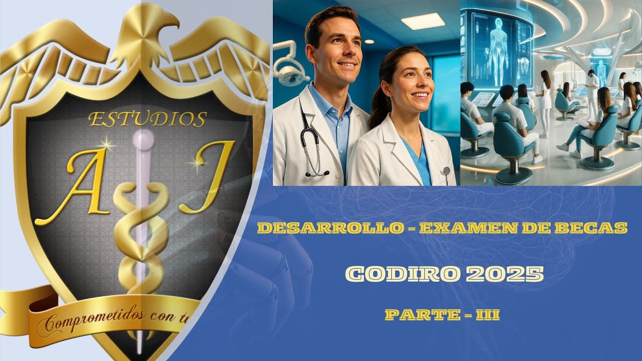 #CODIRO 2025: 𝑫𝒆𝒔𝒂𝒓𝒓𝒐𝒍𝒍𝒐 𝒅𝒆𝒍 𝑬𝒙𝒂𝒎𝒆𝒏 𝒅𝒆 𝑩𝒆𝒄𝒂𝒔 𝑪𝑶𝑫𝑰𝑹𝑶 2025 - PARTE III