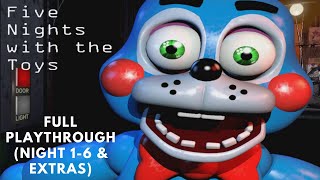 Five Nights with the Toys | Full Playthrough | (Night 1-6 & Extras)
