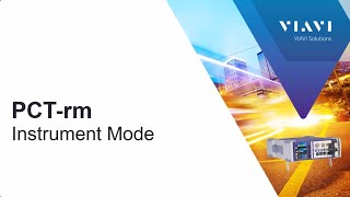 VIAVI PCT-rm: Instrument mode