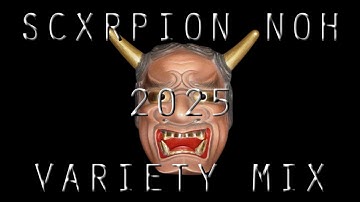 SCXRPION NOH 2025 Variety Mix