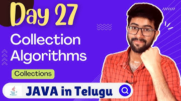 Day 27 : Java Collection Algorithms in Telugu | Java Course in Telugu | Vamsi Bhavani