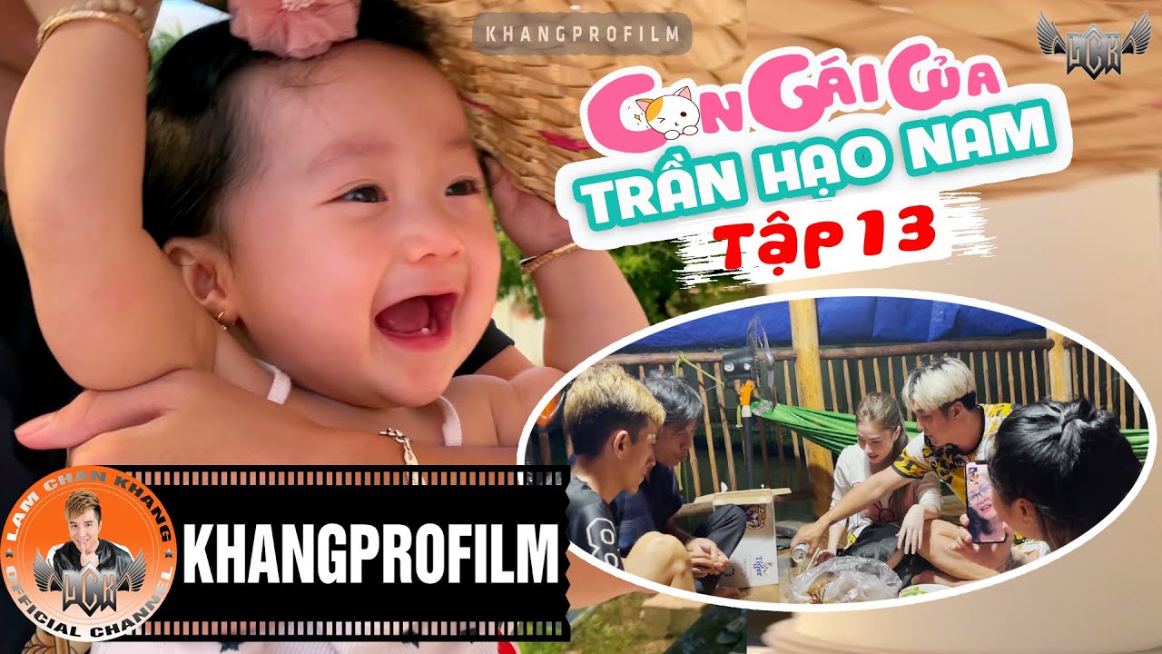 CON GÁI CỦA TRẦN HẠO NAM - TẬP 13 | LÂM CHẤN KHANG - KIM JUN SEE - TINA BÙI...