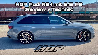 HGP Audi RS4 B9 (OPF) mit 615 PS | Review & Technikpart mit Martin Gräf | inkl. 0-100 & 100-200 km/h