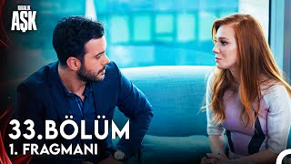 Kiralık Aşk 33. Bölüm Fragman