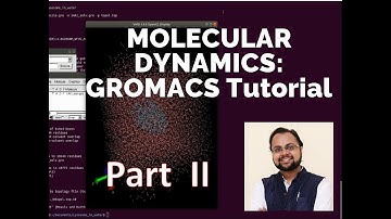 Molecular Dynamics Tutorial | Lysozyme in Water: GROMACS - PART 2