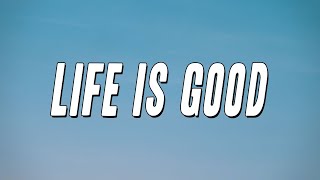 Future - Life Is Good ft. Drake (Lyrics)