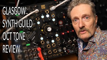Glasgow Synth Guild Oct Tone Sequencer Review