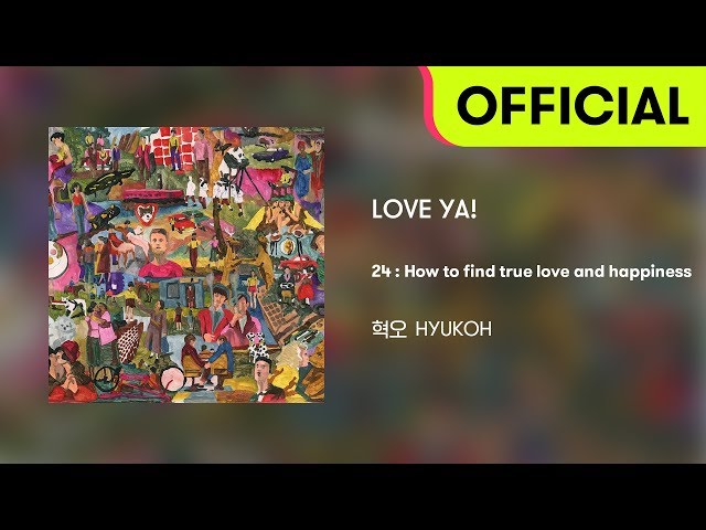 [Official Audio] HYUKOH(혁오) - LOVE YA! class=