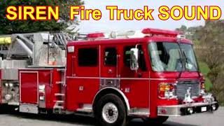Siren Fire Truck  SOUND EFFECT