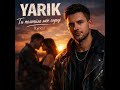 YARIK Ти полонила моє серце Авторська любовна календарно обрядова пісня 2026