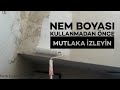 NEM BOYASI KULLANMADAN ÖNCE MUTLAKA İZLEYİN! rutubetli duvara boya nasıl yapılır.