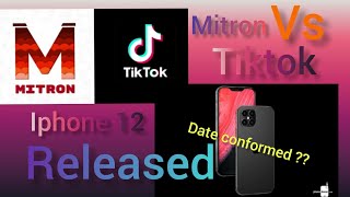Mitron app Vs tiktok | IPhone release date conformed| vision creator|