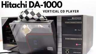 Hitachi DA-1000 World's First Vertical CD Player | 1982 |