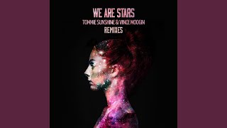 We Are Stars (Halfway House Remix)