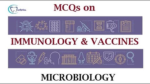 MCQs on Immunology and Vaccines || Microbiology || Dentophile
