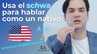 ¿Qué es el schwa?  Tips para dominar el sonido más común del inglés  / American English lesson