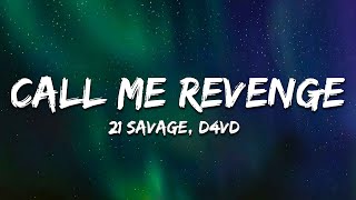 21 Savage, d4vd - Call Me Revenge (Call of Duty: Modern Warfare 3) [Lyrics]