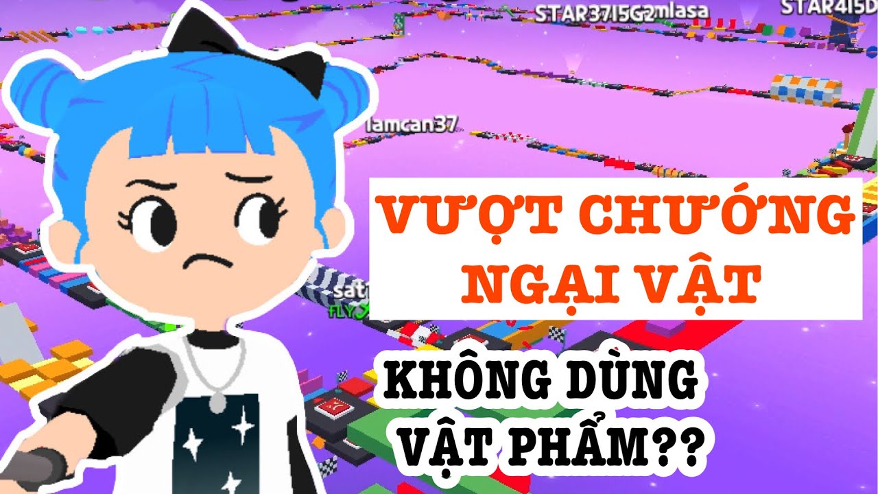 PLAY TOGETHER | THỬ THÁCH VƯỢT CHƯỚNG NGẠI VẬT KHÔNG DÙNG VẬT PHẨM