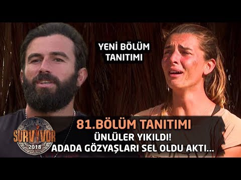 Ünlüler yıkıldı! Adada gözyaşları sel oldu aktı...  | 81. bölüm tanıtımı |  Survivor 2018