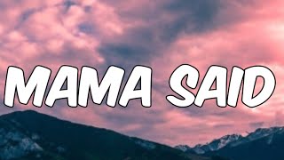 Lukas Graham - Mama Said (lyric terjemahan)