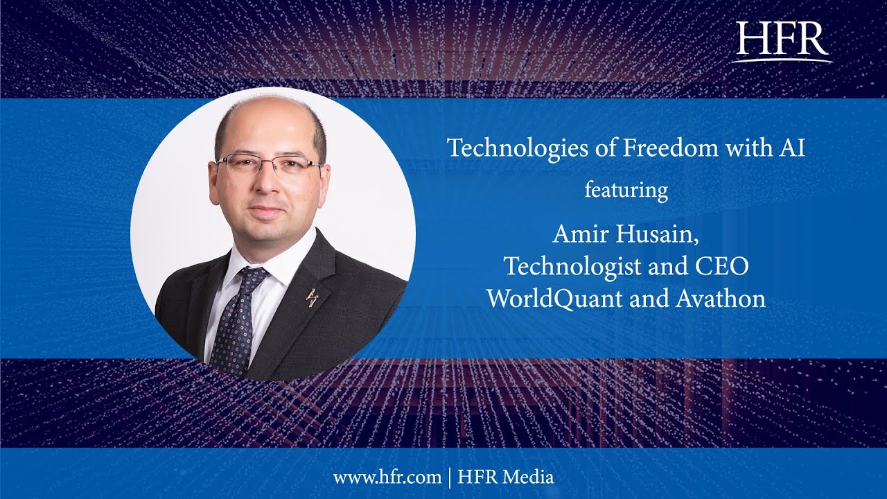 HFR Podcast: Technologies of Freedom with AI - Amir Husain, Technologist and CEO