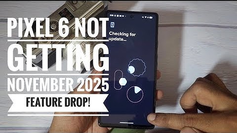Why PIXEL 6a Did Not Get November 2025 Update! 📲
