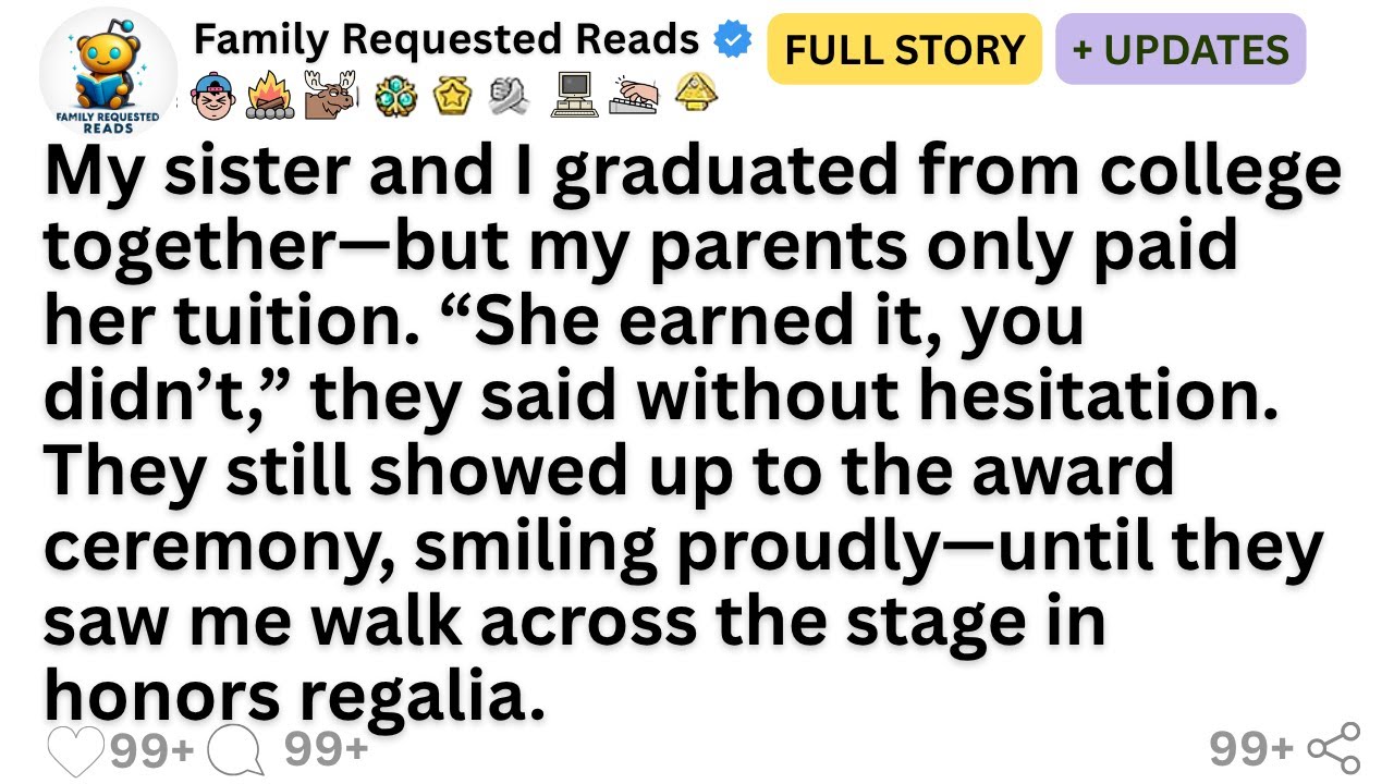 My sister and I graduated from college together—but my parents only paid her tuition. “She earned...
