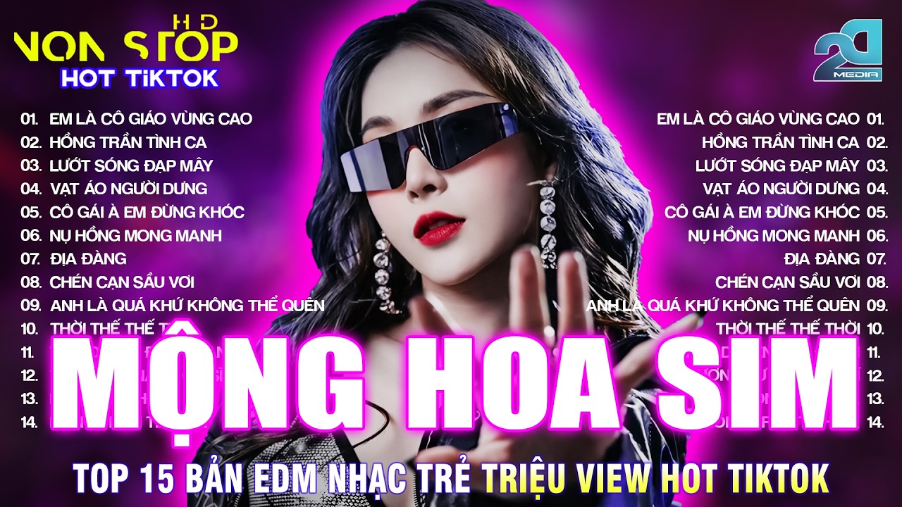 MỘNG HOA SIM REMIX |BXH Nhạc Trẻ EDM Hot Trend TRIỆU VIEW♫Top 15 Bản EDM TikTok Cực Hot TikTok