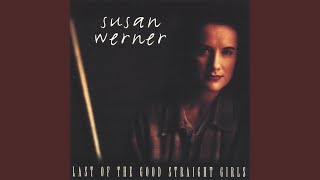 Video thumbnail of "Susan Werner - St. Mary's of Regret"