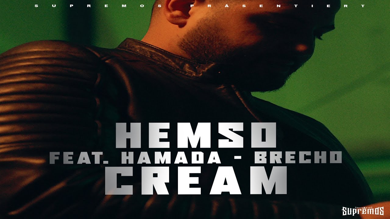 hemso feat hamada brecho cream official video hemso feat hamada brecho cream official video