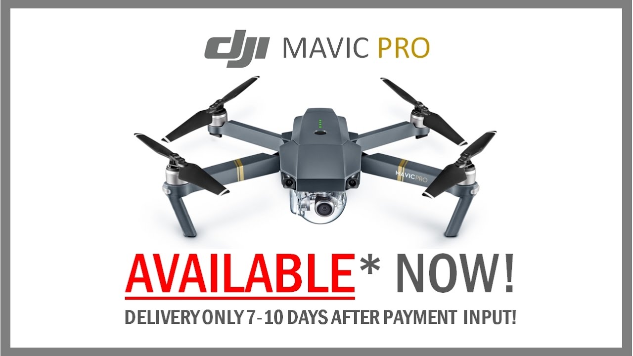 dealsplus DJI – Mavic Pro – AVAILABLE NOW – Delivery in 7-10 DAYS! GET YOURS!