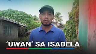 ‘Uwan’ ramdam na sa Isabela | ABS-CBN News
