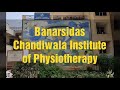 Banarsidas chandiwala institute of physiotherapy