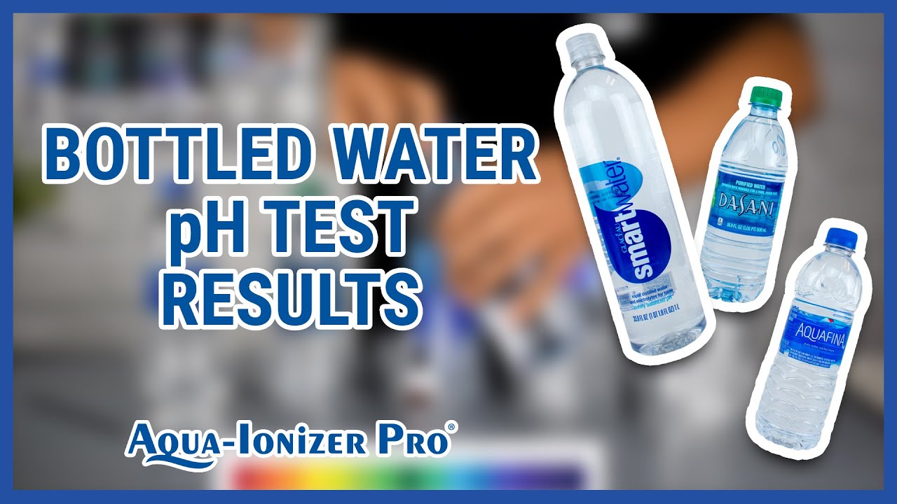 Top Selling Bottled Water pH Test Results - 2019 ...