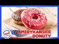 ORYGINALNE AMERYKAŃSKIE PĄCZKI – sekret idealnych donatów / poczuj się jak w USA