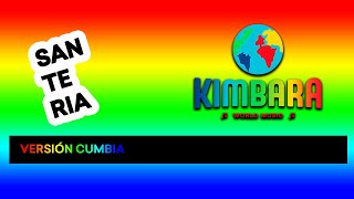 Santeria (Sublime cover version cumbia) - Kimbara World Music