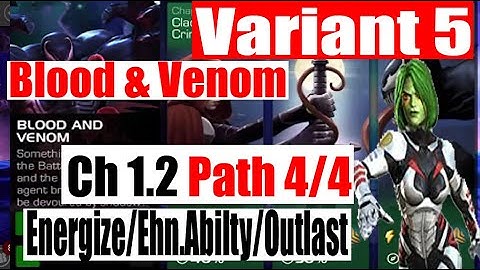 Variant 5 Ch 1.2 Path 4/4 (Energies/Enhanced Abilities/Outlast) - Marvel Contest of Champions