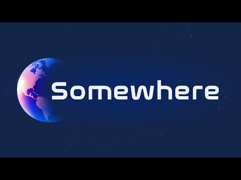 Somewhere VR