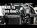 Prusa MK4S to CORE One+ 3d Printer Conversion Part 8