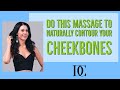 Do This Massage To Naturally Contour Your Cheekbones