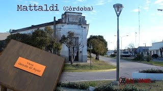 Hoy desde el Ayer - Mattaldi (Córdoba)