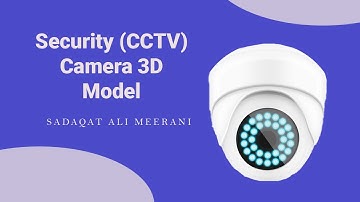 SECURITY CAMERA (CCTV) 3D MODEL MADE WITH BLENDER